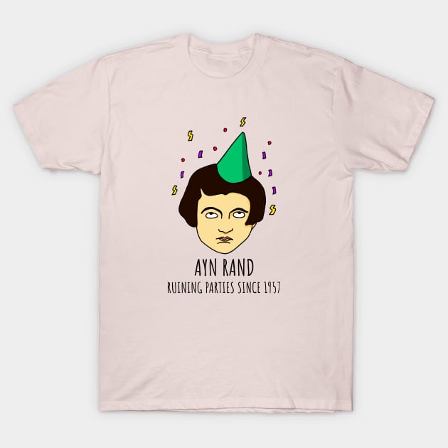 Ayn Rand T-Shirt by unexaminedlife